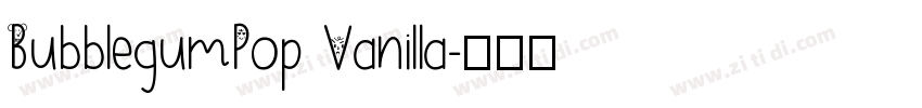 BubblegumPop Vanilla字体转换
